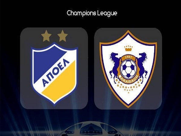 Nhận định APOEL Nicosia vs Qarabag, 0h00 ngày 7/08