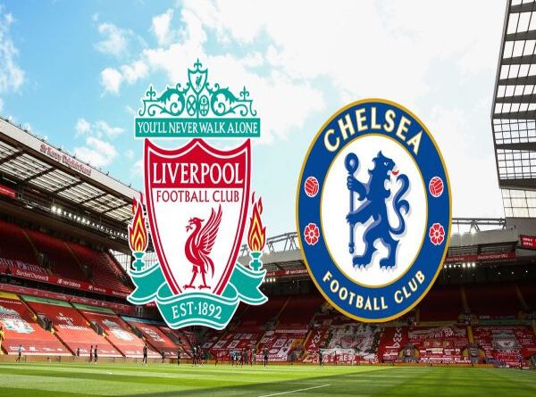 Soi kèo Liverpool vs Chelsea, 23h30 ngày 28/8 - Ngoại hạng Anh