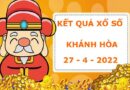 Soi cầu KQSX Khánh Hòa 27/4/2022 dự đoán lô thứ 4