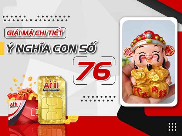 Con số 76 trong quan niệm dân gian