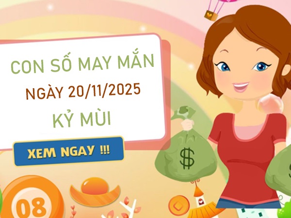 Thúc đẩy thành công với số phú quý tuổi Kỷ Mùi 20/11/2025