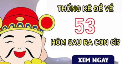 Thống kê đề về 53 hôm sau về con gì vượng phát nhất?